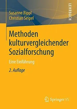 E-Book (pdf) Methoden kulturvergleichender Sozialforschung von Susanne Rippl, Christian Seipel