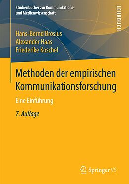 E-Book (pdf) Methoden der empirischen Kommunikationsforschung von Hans-Bernd Brosius, Alexander Haas, Friederike Koschel