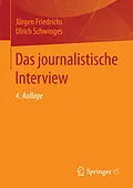 E-Book (pdf) Das journalistische Interview von Jürgen Friedrichs, Ulrich Schwinges