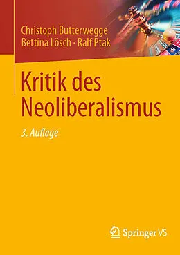 E-Book (pdf) Kritik des Neoliberalismus von Christoph Butterwegge, Bettina Lösch, Ralf Ptak