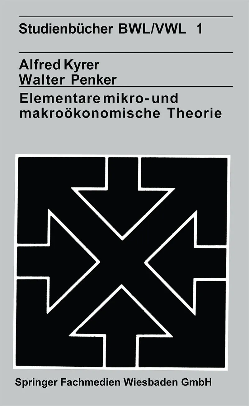 Elementare mikro- und makroökonomische Theorie