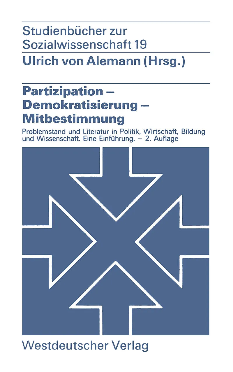 Partizipation  Demokratisierung  Mitbestimmung
