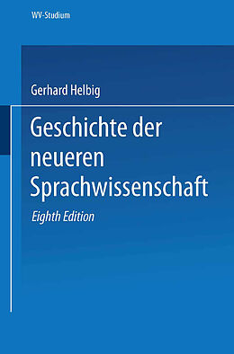 Kartonierter Einband Geschichte der neueren Sprachwissenschaft von Gerhard Helbig