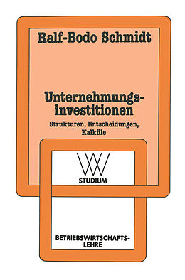 Kartonierter Einband Unternehmungsinvestitionen von Ralf-Bodo Schmidt