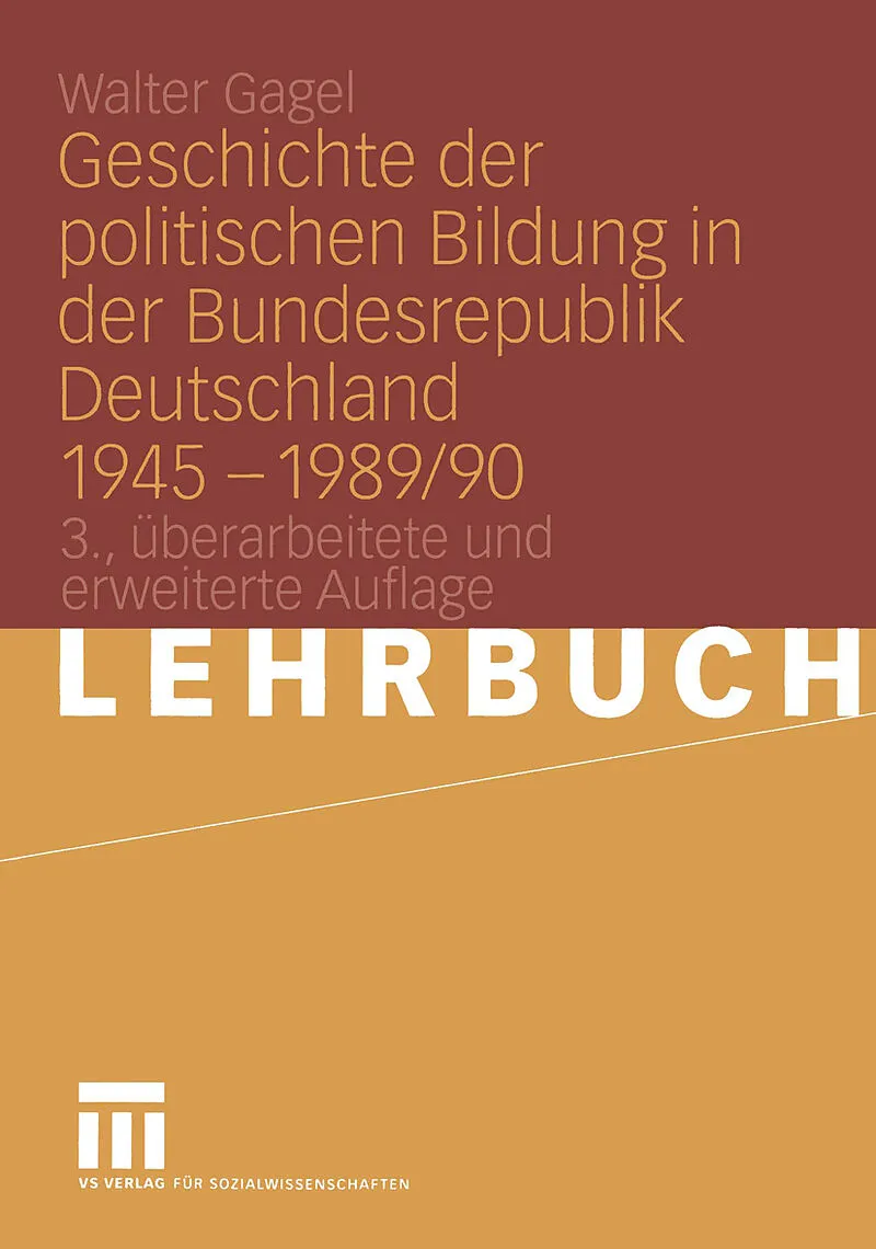 Geschichte der politischen Bildung in der Bundesrepublik Deutschland 1945  1989/90