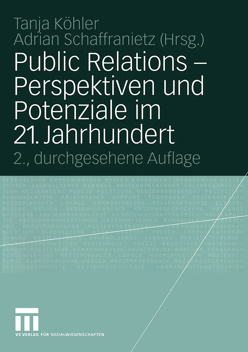 Public Relations  Perspektiven und Potenziale im 21. Jahrhundert