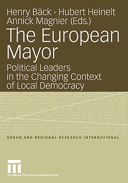 E-Book (pdf) The European Mayor von Henry Bäck, Hubert Heinelt, Annick Magnier