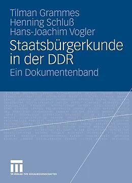 E-Book (pdf) Staatsbürgerkunde in der DDR von Tilman Grammes, Henning Schluß, Hans-Joachim Vogler