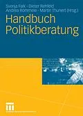 E-Book (pdf) Handbuch Politikberatung von Svenja Falk, Martin Thunert, Dieter Rehfeld