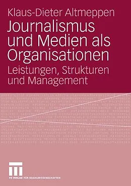 E-Book (pdf) Journalismus und Medien als Organisationen von Klaus-Dieter Altmeppen