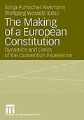 E-Book (pdf) The Making of a European Constitution von Sonja Puntscher Riekmann, Wolfgang Wessels