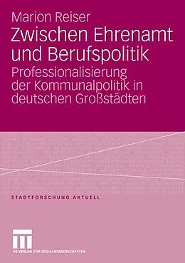 E-Book (pdf) Zwischen Ehrenamt und Berufspolitik von Marion Reiser