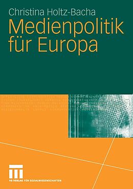 E-Book (pdf) Medienpolitik für Europa von Christina Holtz-Bacha