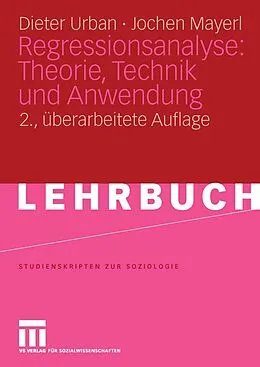 E-Book (pdf) Regressionsanalyse: Theorie, Technik und Anwendung. von Dieter Urban, Jochen Mayerl