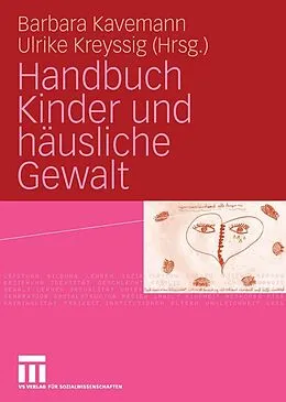 E-Book (pdf) Handbuch Kinder und häusliche Gewalt von Barbara Kavemann, Ulrike Kreyssig