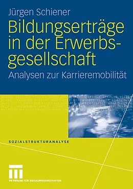 E-Book (pdf) Bildungserträge in der Erwerbsgesellschaft von Jürgen Schiener