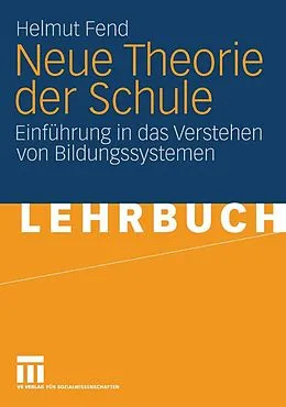 E-Book (pdf) Neue Theorie der Schule von Helmut Fend