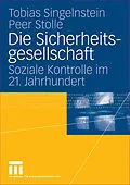 E-Book (pdf) Die Sicherheitsgesellschaft von Tobias Singelnstein, Peer Stolle