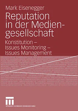 E-Book (pdf) Reputation in der Mediengesellschaft von Mark Eisenegger