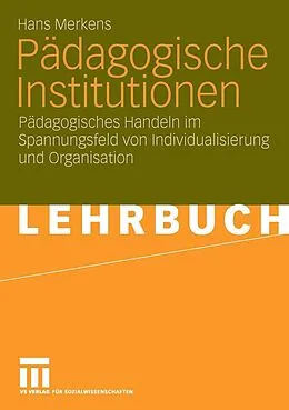 E-Book (pdf) Pädagogische Institutionen von Hans Merkens