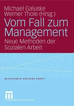 E-Book (pdf) Vom Fall zum Management von Michael Galuske, Werner Thole