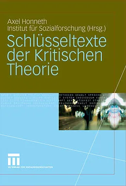 E-Book (pdf) Schlüsseltexte der Kritischen Theorie von Axel Honneth