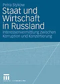 E-Book (pdf) Staat und Wirtschaft in Russland von Petra Stykow