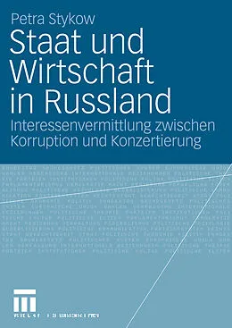 E-Book (pdf) Staat und Wirtschaft in Russland von Petra Stykow
