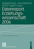 E-Book (pdf) Datenreport Erziehungswissenschaft 2006 von Margret Kraul, Rudolf Tippelt, Hans Merkens