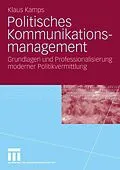 E-Book (pdf) Politisches Kommunikationsmanagement von Klaus Kamps