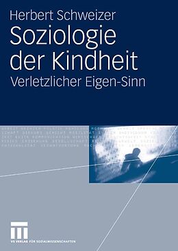E-Book (pdf) Soziologie der Kindheit von Herbert Schweizer