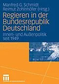 E-Book (pdf) Regieren in der Bundesrepublik Deutschland von Manfred Schmidt, Reimut Zohlnhöfer