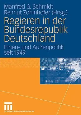 E-Book (pdf) Regieren in der Bundesrepublik Deutschland von Manfred Schmidt, Reimut Zohlnhöfer