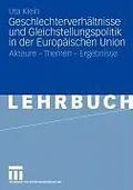 E-Book (pdf) Geschlechterverhältnisse und Gleichstellungspolitik in der Europäischen Union von Uta Klein