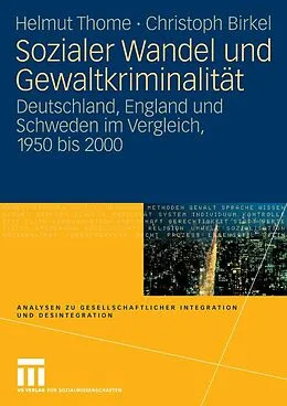 E-Book (pdf) Sozialer Wandel und Gewaltkriminalität von Helmut Thome, Christoph Birkel
