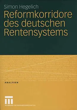 E-Book (pdf) Reformkorridore des deutschen Rentensystems von Simon Hegelich