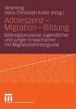 E-Book (pdf) Adoleszenz - Migration - Bildung von Vera King, Hans-Christoph Koller