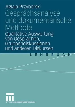E-Book (pdf) Gesprächsanalyse und dokumentarische Methode von Aglaja Przyborski