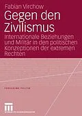 E-Book (pdf) Gegen den Zivilismus von Fabian Virchow