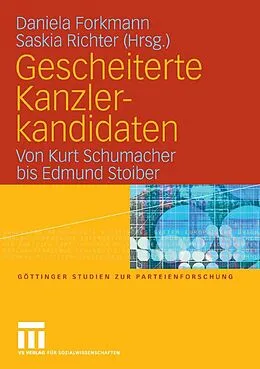 E-Book (pdf) Gescheiterte Kanzlerkandidaten von Daniela Forkmann, Saskia Richter