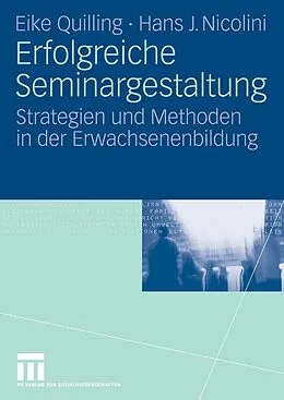 E-Book (pdf) Erfolgreiche Seminargestaltung von Eike Quilling, Hans J. Nicolini