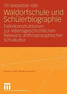 E-Book (pdf) Waldorfschule und Schülerbiographie von Till-Sebastian Idel