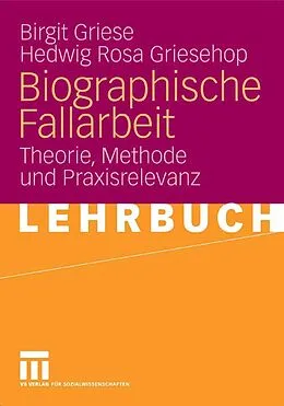 E-Book (pdf) Biographische Fallarbeit von Birgit Griese, Hedwig Rosa Griesehop