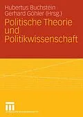 E-Book (pdf) Politische Theorie und Politikwissenschaft von Hubertus Buchstein, Gerhard Göhler