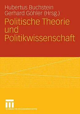 E-Book (pdf) Politische Theorie und Politikwissenschaft von Hubertus Buchstein, Gerhard Göhler