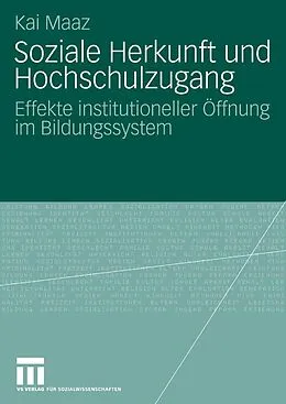 E-Book (pdf) Soziale Herkunft und Hochschulzugang von Kai Maaz