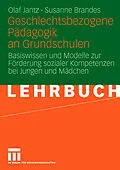 E-Book (pdf) Geschlechtsbezogene Pädagogik and Grundschulen von Olaf Jantz, Susanne Brandes