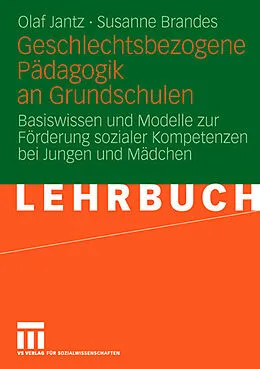 E-Book (pdf) Geschlechtsbezogene Pädagogik and Grundschulen von Olaf Jantz, Susanne Brandes