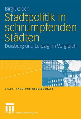 E-Book (pdf) Stadtpolitik in schrumpfenden Städten von Birgit Glock