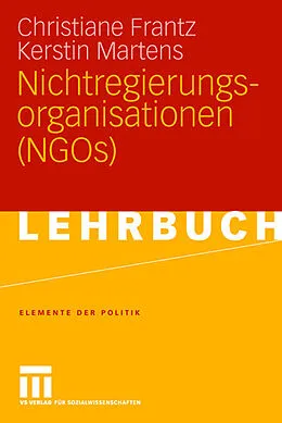 E-Book (pdf) Nichtregierungsorganisationen (NGOs) von Christiane Frantz, Kerstin Martens